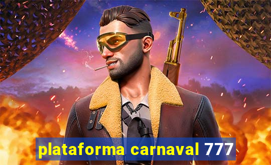 plataforma carnaval 777